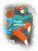 Eskimo Adventure